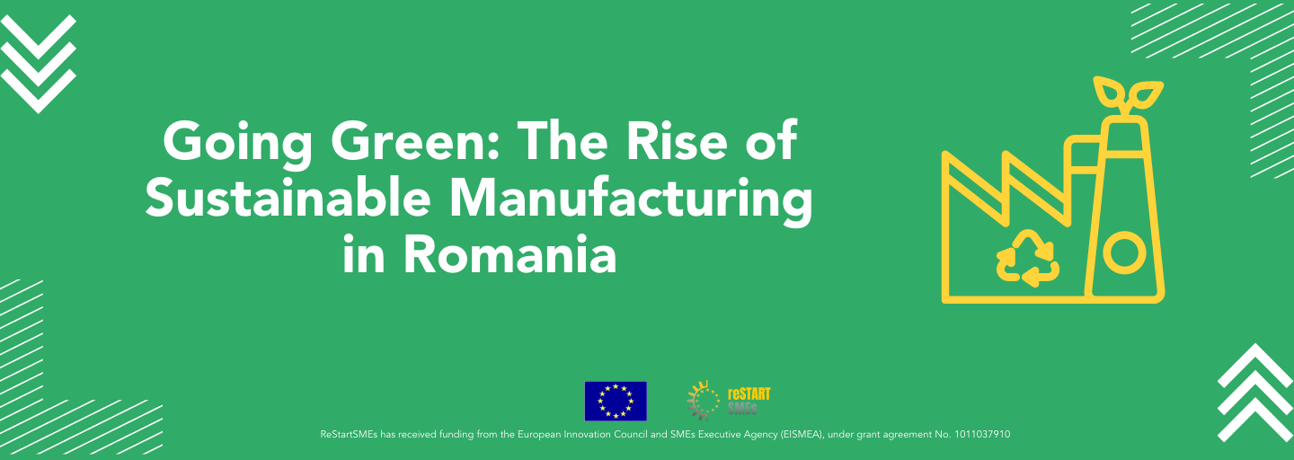Going Green: The Rise of Sustainable Manufacturing in Romania