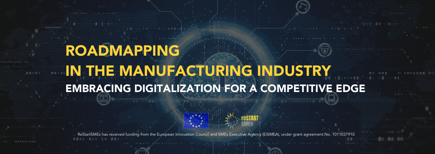 Roadmapping in the Manufacturing Industry: Embracing Digitalization for a Competitive Edge